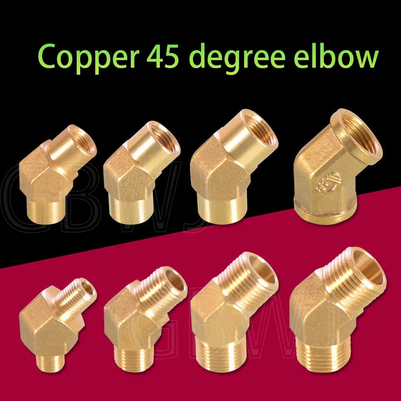 

1Pc Brass Pipe Fittings BSP 1/8" 1/4" 3/8" 1/2" Female/Male Thread 45 Degree Equal Elbow Connector Water Fuel Gas Copper Adapter