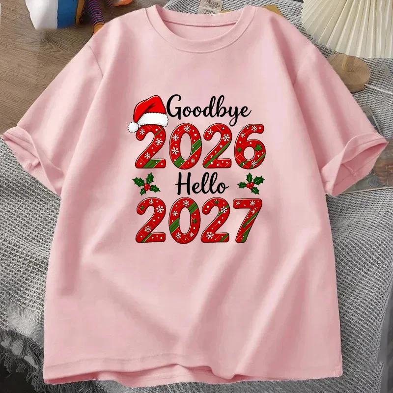 Goodbye 2026 Hello 2027 Christmas New Year T-Shirt Summer Women's Tracksuit Pullover Top Sportswear Harajuku Fashion Streetwear
