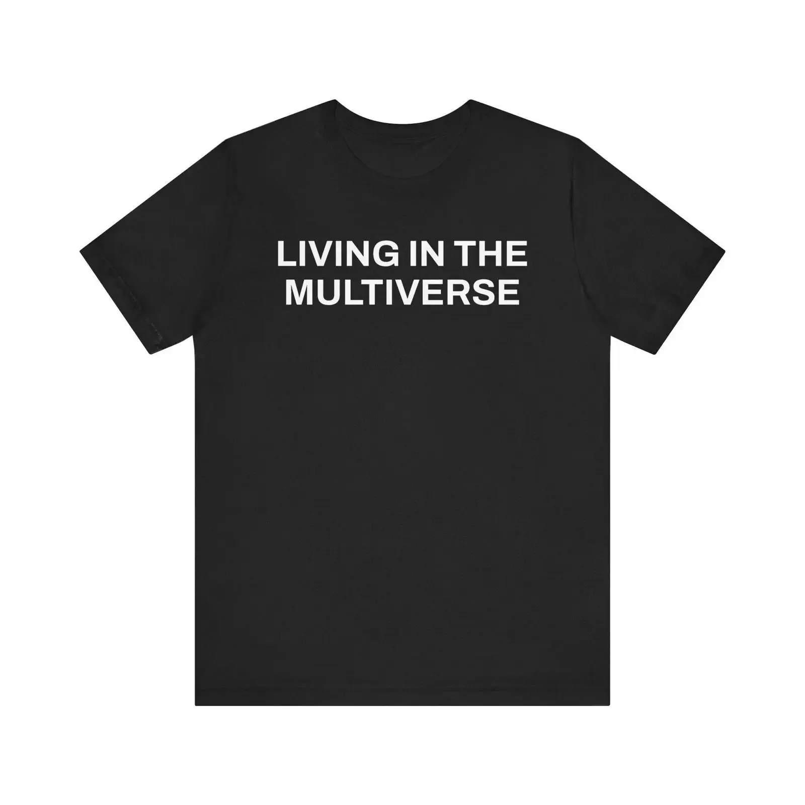 Living in the Multiverse Minimalist Black T Shirt Quantum Spiritual Awakening Consciousness Quote vintage Washed Versatile