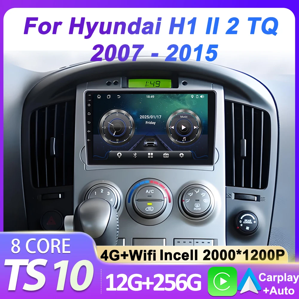

Car Radio Player Android For Hyundai H1 II 2 TQ 2007 - 2015 Automotive Multimedia GPS Navigation BT 8 Core Touch Screen 5G Wifi