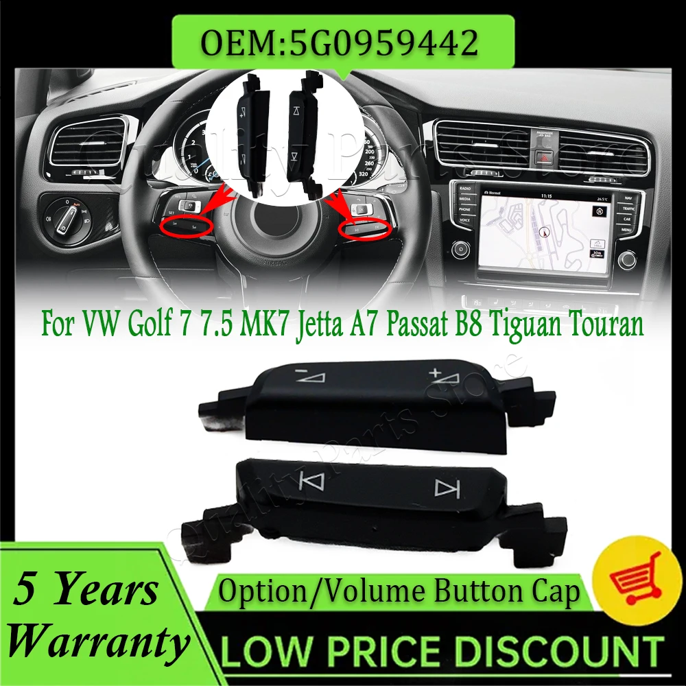 

5G0959442K New Multifunction Steering Wheel Volume Button Cap For VW Golf 7 7.5 MK7 Jetta A7 Passat B8 Tiguan Touran 5G0959442