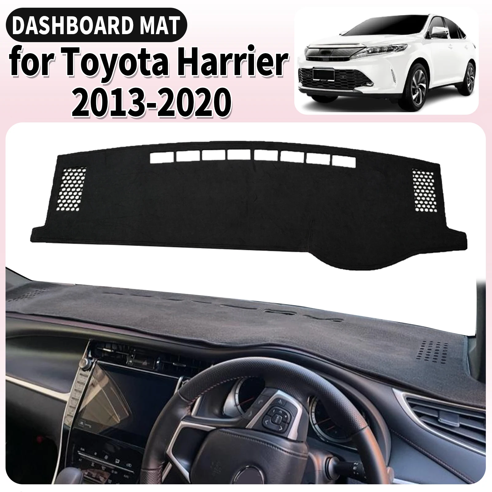 

fit for Toyota Harrier XU60 2013 2014 2015 2016-2020 Dashmat Dashboard Cover Pad Accessories DashMat Sunshade Protective Carpet