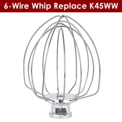 K45WW Bicz z drutu stalowego do miksera KitchenAid Artisan Series z uchylną głowicą 4,5 i 5-kwartowa misa 6-przewodowa trzepaczka Pasuje do
