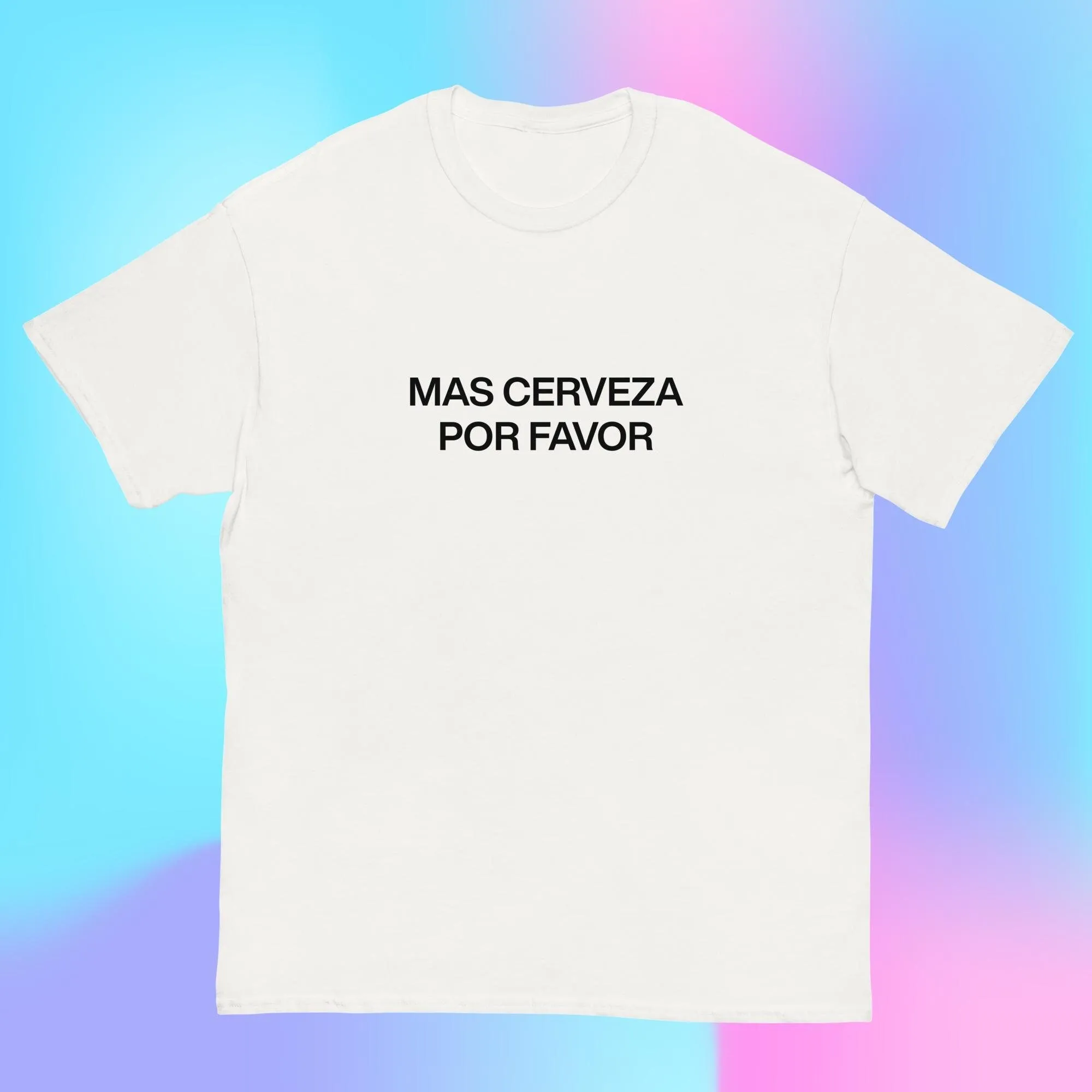 Mas Cerveza Por Favor T Shirt Men'S Classic