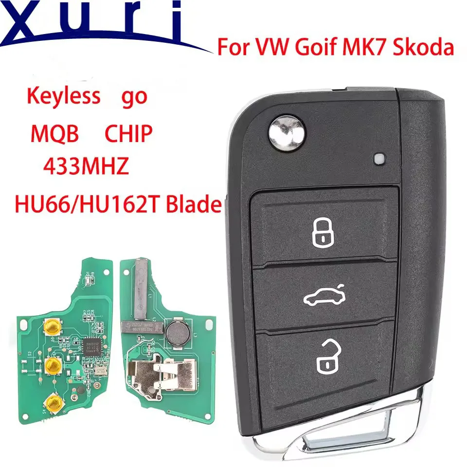 

Xuri MQB48Chip 433MHz Flip Smart Remote Key for VW Seat Golf 7 MK7 Tiguan Touran Polo for Skoda Octavia A7 Proximity Card