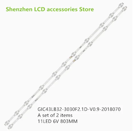 

Suitable for T43F6F 43L2F LCD light strip GIC43LB32-3030F2.1D-V0.9-20180070 11LED 6V 803MM