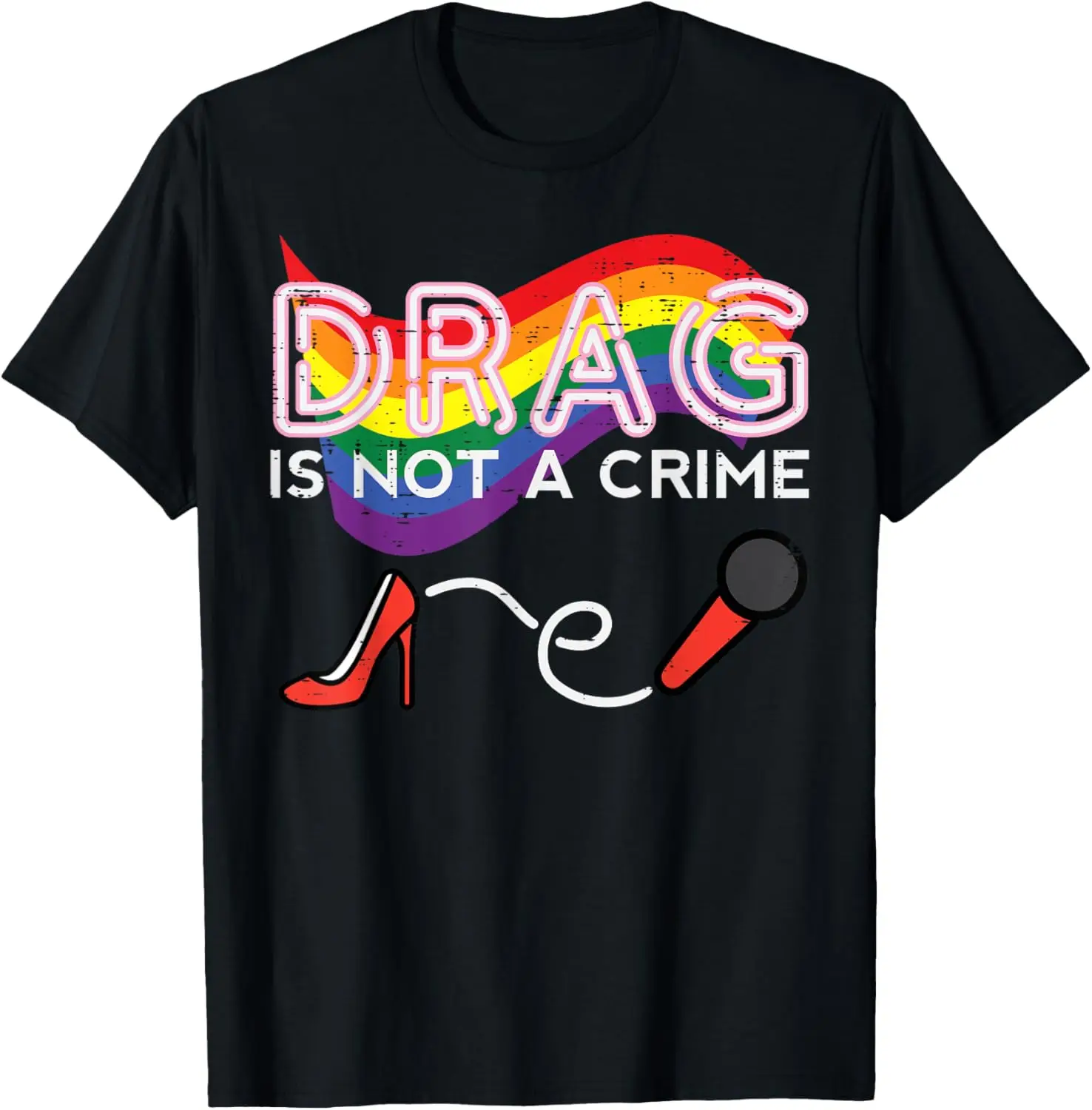 

Drag Is Not A Crime Rainbow ЛГБТ-прайд футболка с графическим рисунком Повседневная хлопковая футболка с круглым вырезом для мужчин и женщин