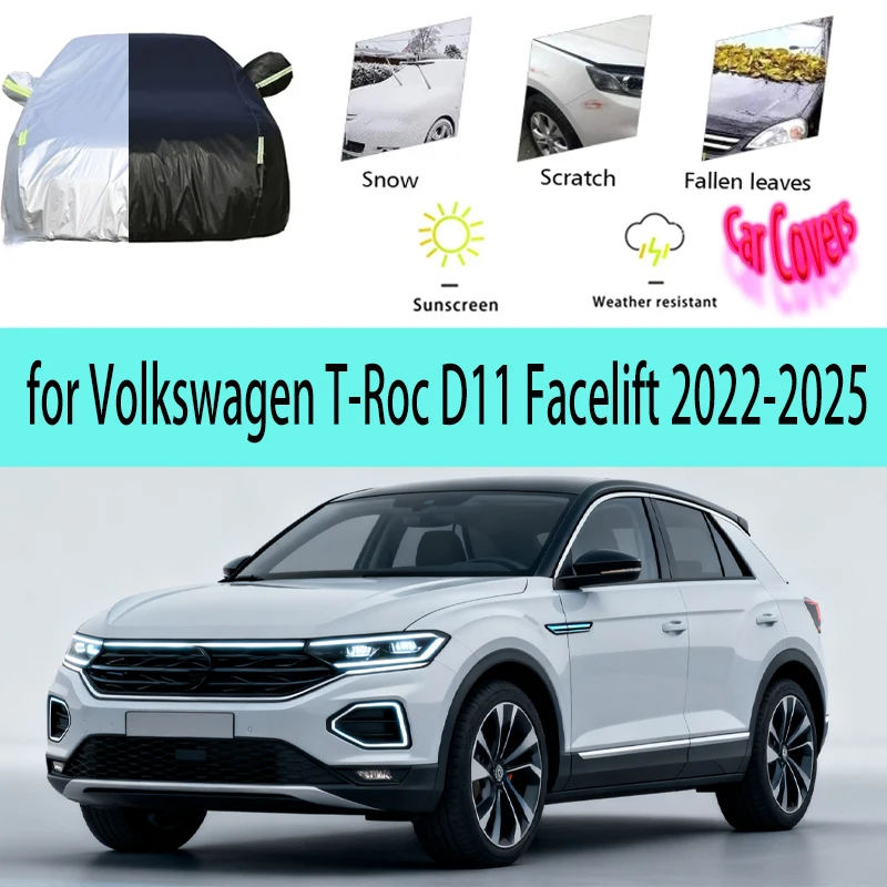 

for Volkswagen T-Roc D11 Facelift 2022-2025 Full Car Covers Outdoor Sun Anti UV Rain Snow Dust Protection Oxford Cloth Accessori