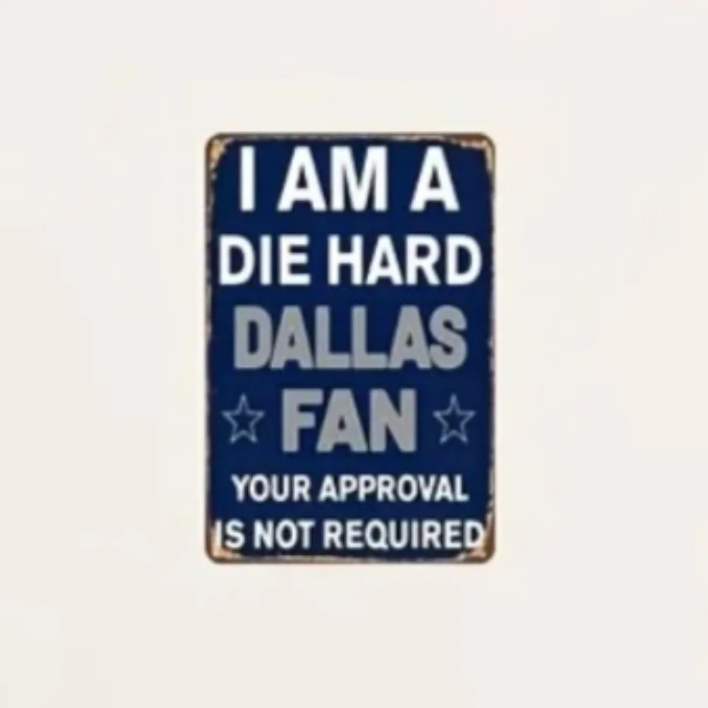 

DallasFanVintz "Dallas Fans Metal Sign" | 8"x12" Wrought Iron | Anodized with "Cowboy Sass