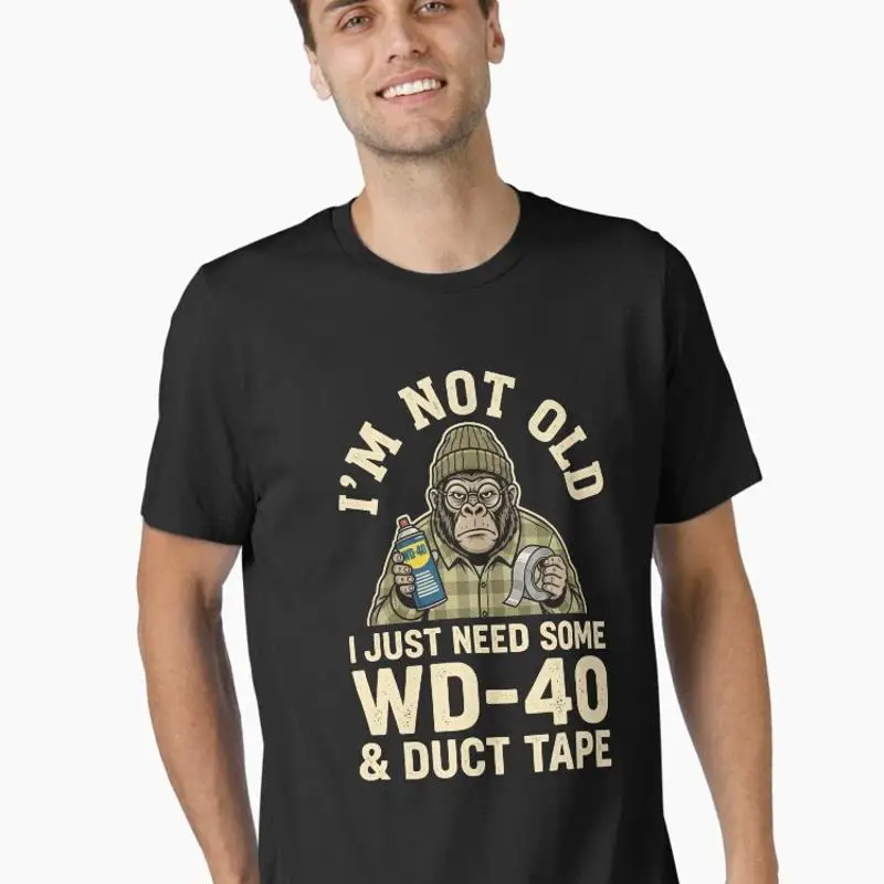 Im Not Old I Just Need Some WD-40 And Duct Tape Handy Person Mechanic Humor Essential T-Shirt
