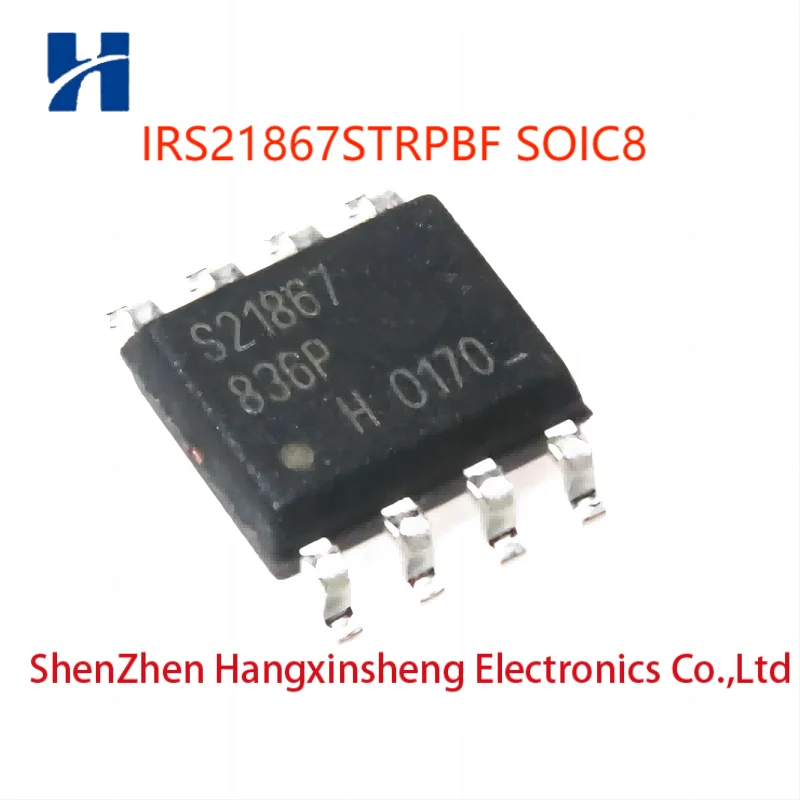 10PCS/LOT S21867 IRS21867S IRS21867STRPBF SOP-8 New original 600V high side and low side gate driver IC chips