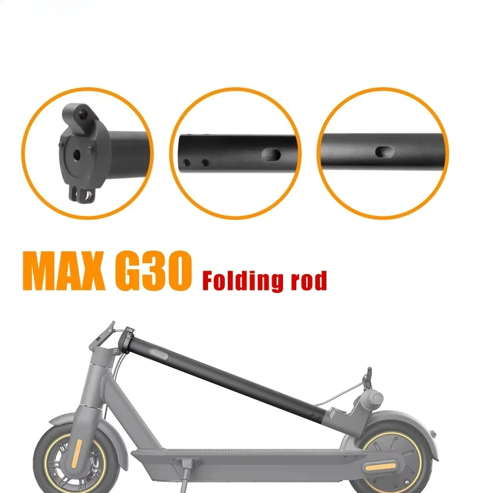 

Electric Scooter Front Folding Pole Straight Pole Folding Fixing Rod Vertical Bar Stand Rod Accessories For Ninebot Max G30