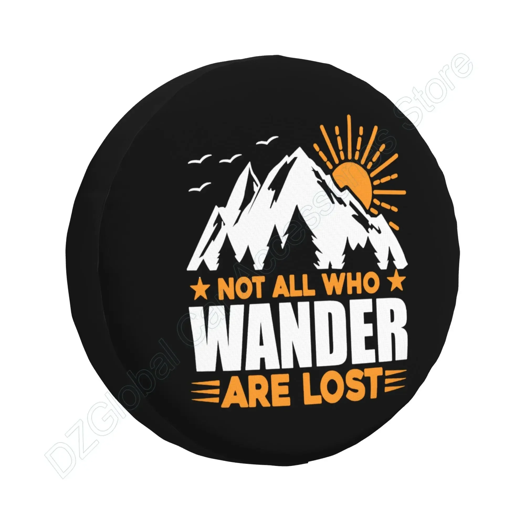 Not All Who Wander Are Lost Spare Tire Cover Mountain Wheel Protector for Truck SUV Trailer Camping Rv Tire Covers 14-17 Inch