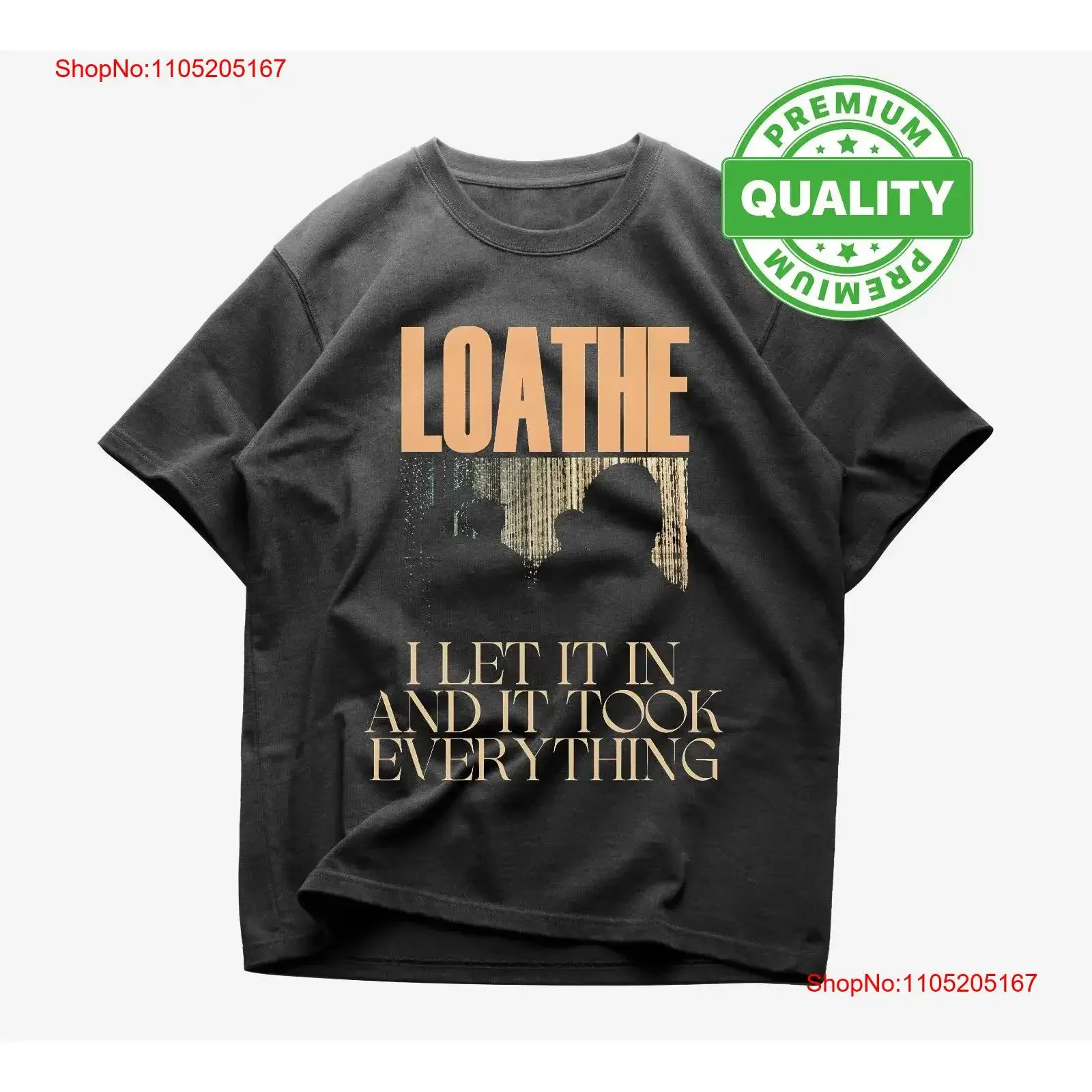 Loathe Band For Fans Heavy Cotton Black All Size T Shirt AG566 vintage Washed Slightly graphic Unisex homme designer clothes