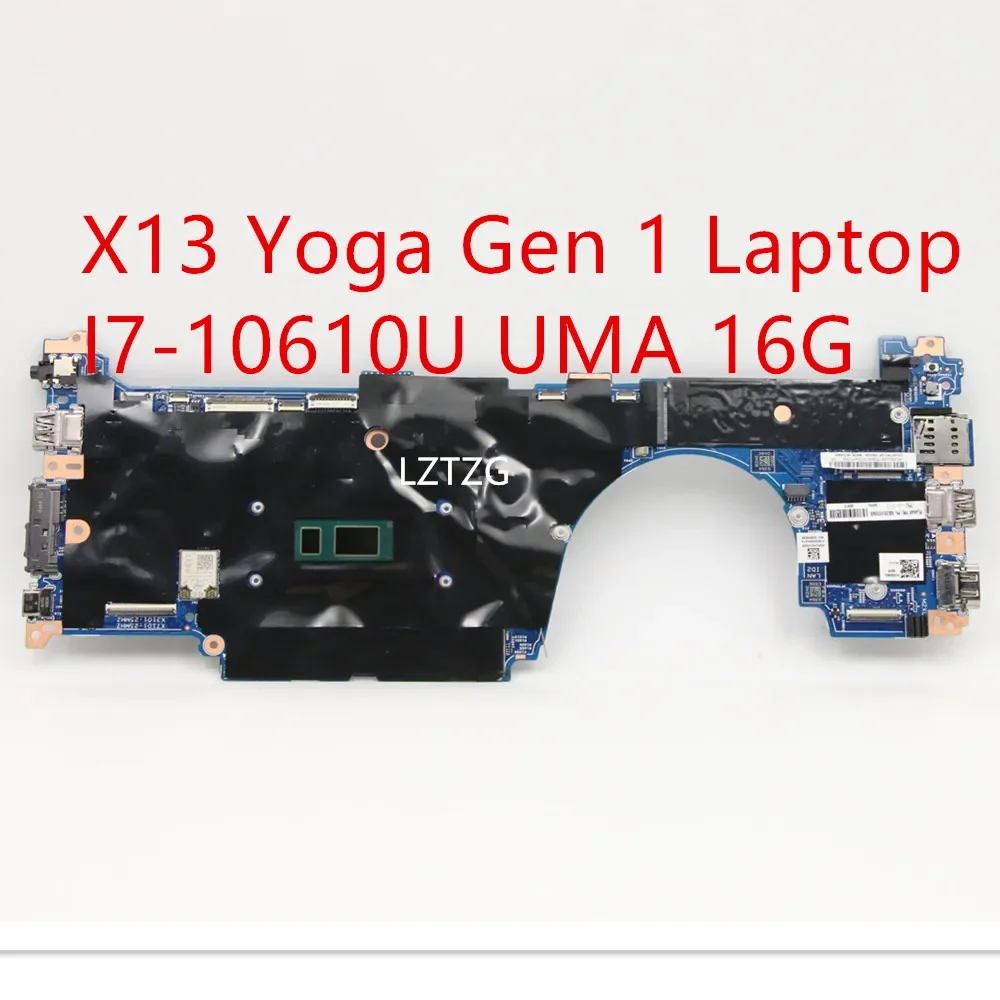 

Материнская плата для Lenovo ThinkPad X13 Yoga Gen 1, материнская плата для ноутбука I7-10610U UMA 16G 5B20X83565 5B21C40417