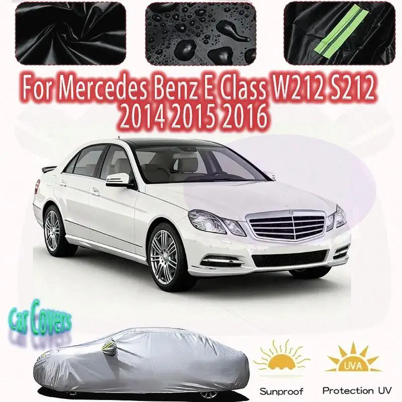 

For Outdoor Protection Full for Mercedes Benz E Class W212 S212 Snow Sunshade Waterproof Dustproof Car Covers