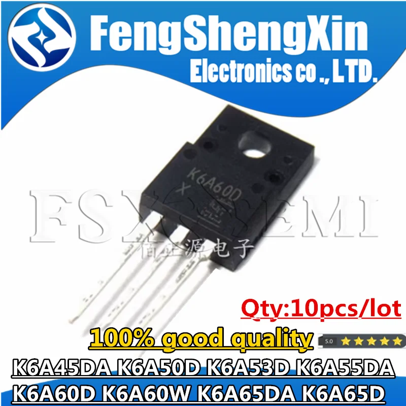 10pcs T K6A45DA K6A50D K6A53D K6A55DA K6A60D K6A60W K6A65DA K6A65D MOSFET TK6A50D TK6A53D TK6A55DA   TO220F