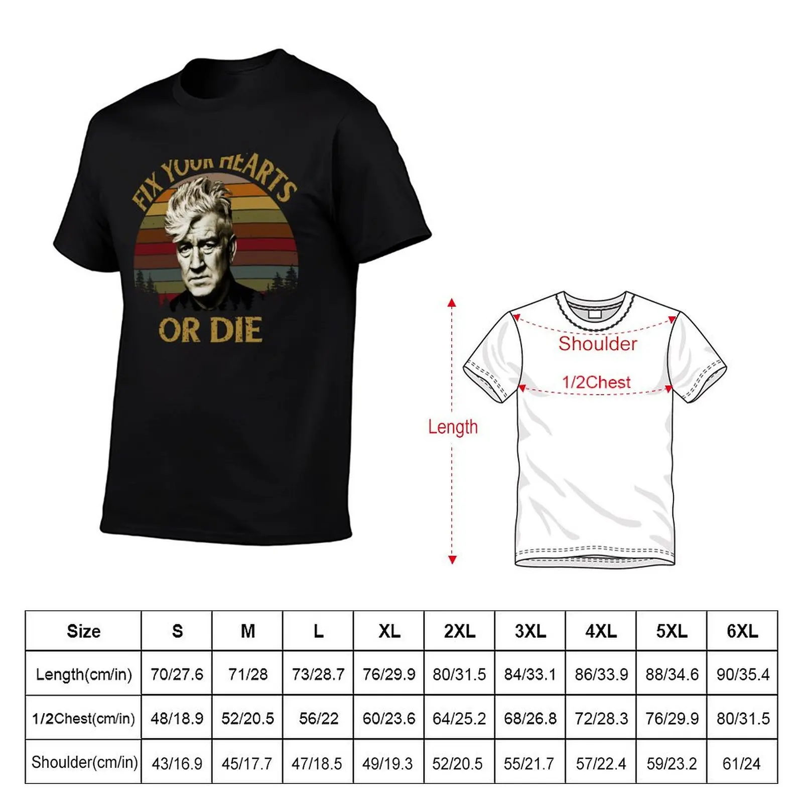 David Lynch Retro Fix Your Hearts Or Die T-Shirt football t shirt heavyweights Men's clothing