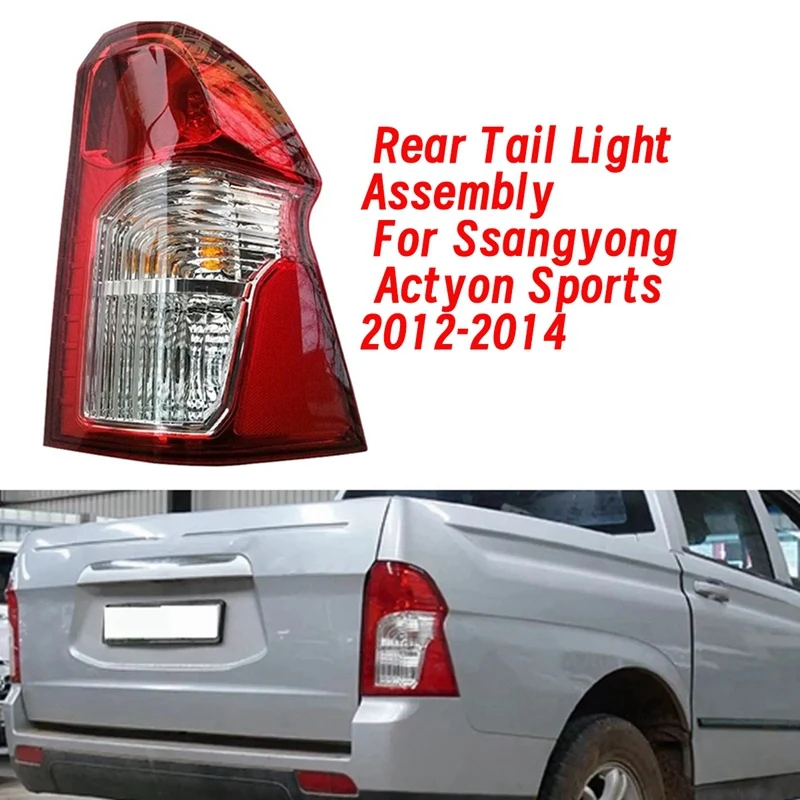 1Pair Car Rear Tail Lamp Assy Turn Signal 8360132500 836023-2500 For Ssangyong Actyon Sports 2012-2014 Brake Stop Light