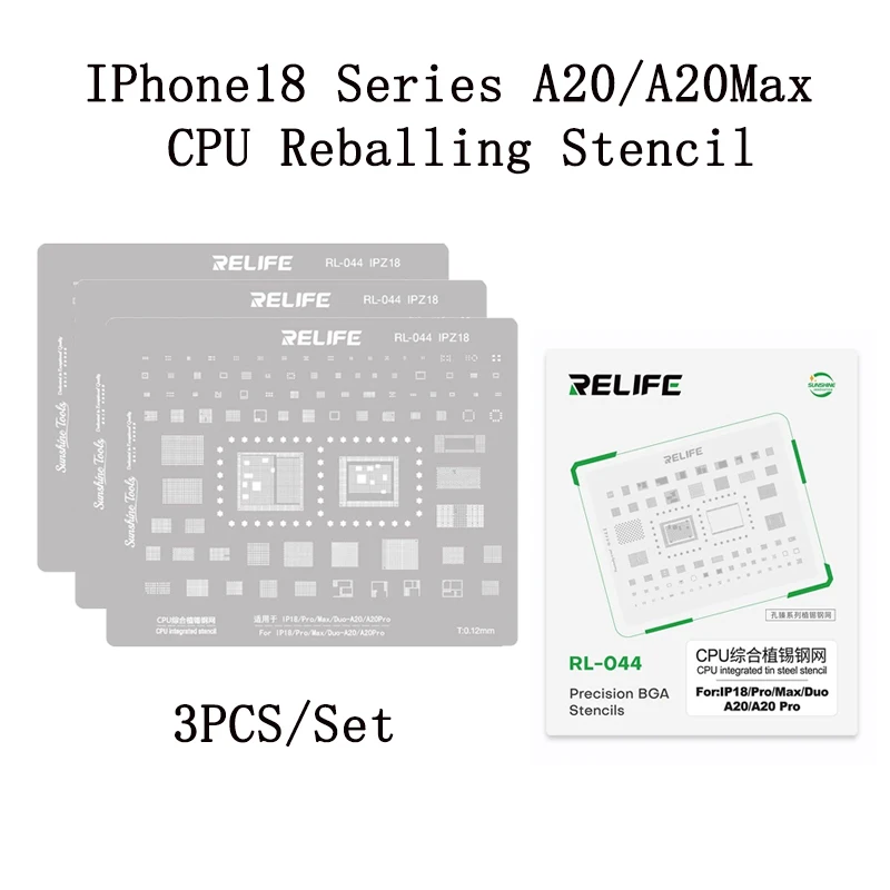 3PCS/Set RELIFE RL-044 IP18/Pro/Max/Duo A20/A20Max CPU Reballing Stencil Planting Tin Steel Mesh Repair Tool