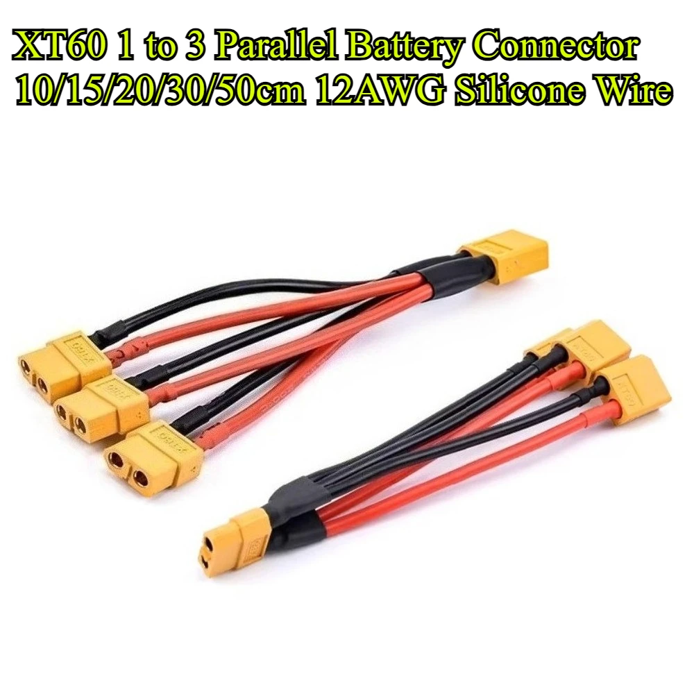 1Pcs XT60 Parallel Battery Connector 1 to 2,1 to 3 Male/Female Cable Dual Extension Y Splitter 12AWG Silicone Wire for RC Motor