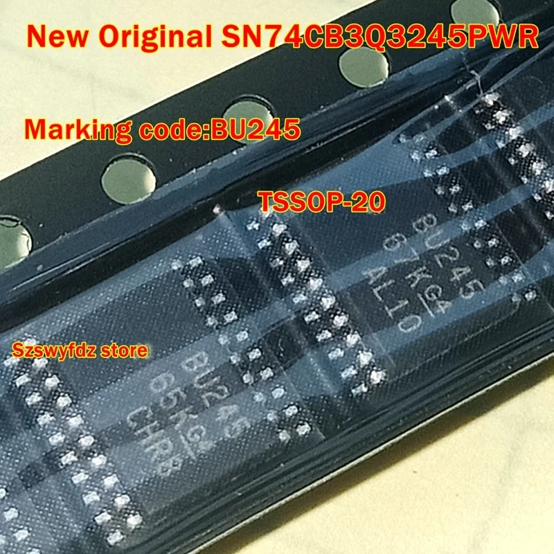 5pcs to 100pcs New Original SN74CB3Q3245PWR SN74CB3Q3245PW TSSOP-20 Marking code:BU245 LOW-VOLTAGE HIGH-BANDWIDTH BUS SWITCH