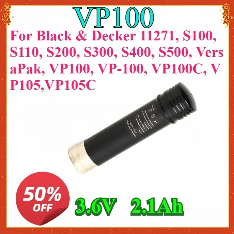 

For Black & Decker 11271, S100, S110, S200, S300, S400, S500, VersaPak, VP100, VP-100, VP100C, VP105,VP105C Replacement Battery