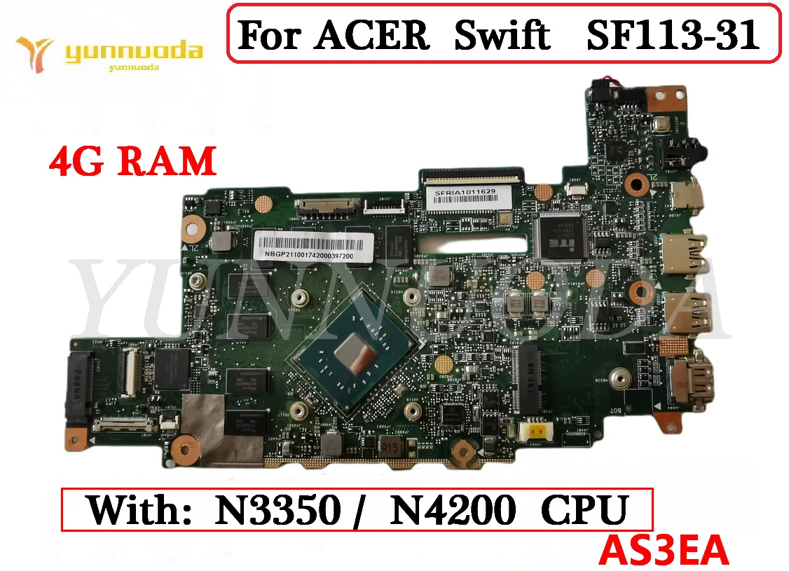 

AS3EA For ACER Swift N17P2 SF113-31 With N3350 N4200 CPU 4GB RAM 100% Tested