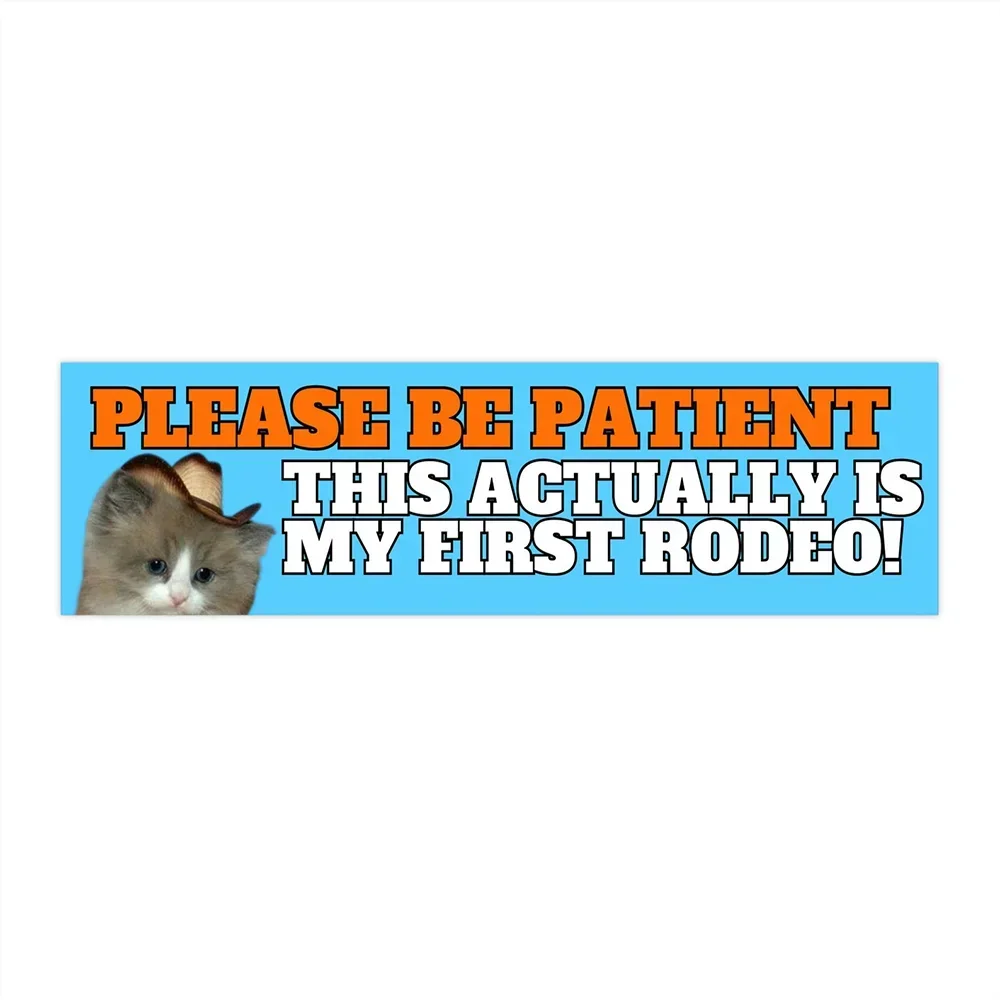 Please Be Patient This Actually Is My First Rodeo Cowboy Car Sticker Diverting Bumper Sticker External Accessories Vinyl Decals