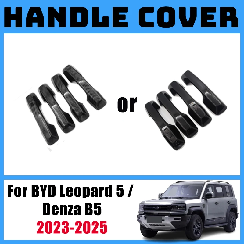 

Внешняя дверная ручка автомобиля для BYD Fang Cheng Bao Leopard 5 Denza B5 2024 2025 2023, наклейки на внешнюю ручку, автомобильные аксессуары