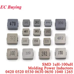 5-10Pcs SMD Molding Power Inductors 0420 0520 0530 0630 0650 1040 1265 1R0 2R2 6R8 1UH 2.2 3.3 4.7 6.8 33 100UH 2.2UH Inductance