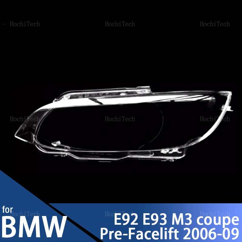 

Headlight Lampshade Transparent Lens Headlamp Housing Cover Lens Light Protection For BMW M3 E92 E93 coupe pre-facelift 2006-09