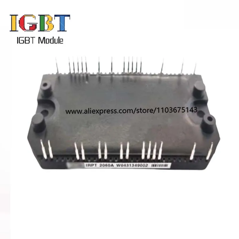 

IRPT2060A IRPT2062A IRPT2064A IRPT2059A IRPT1060A IRPT1061A IRPT1065A Новый оригинальный модуль IGBT