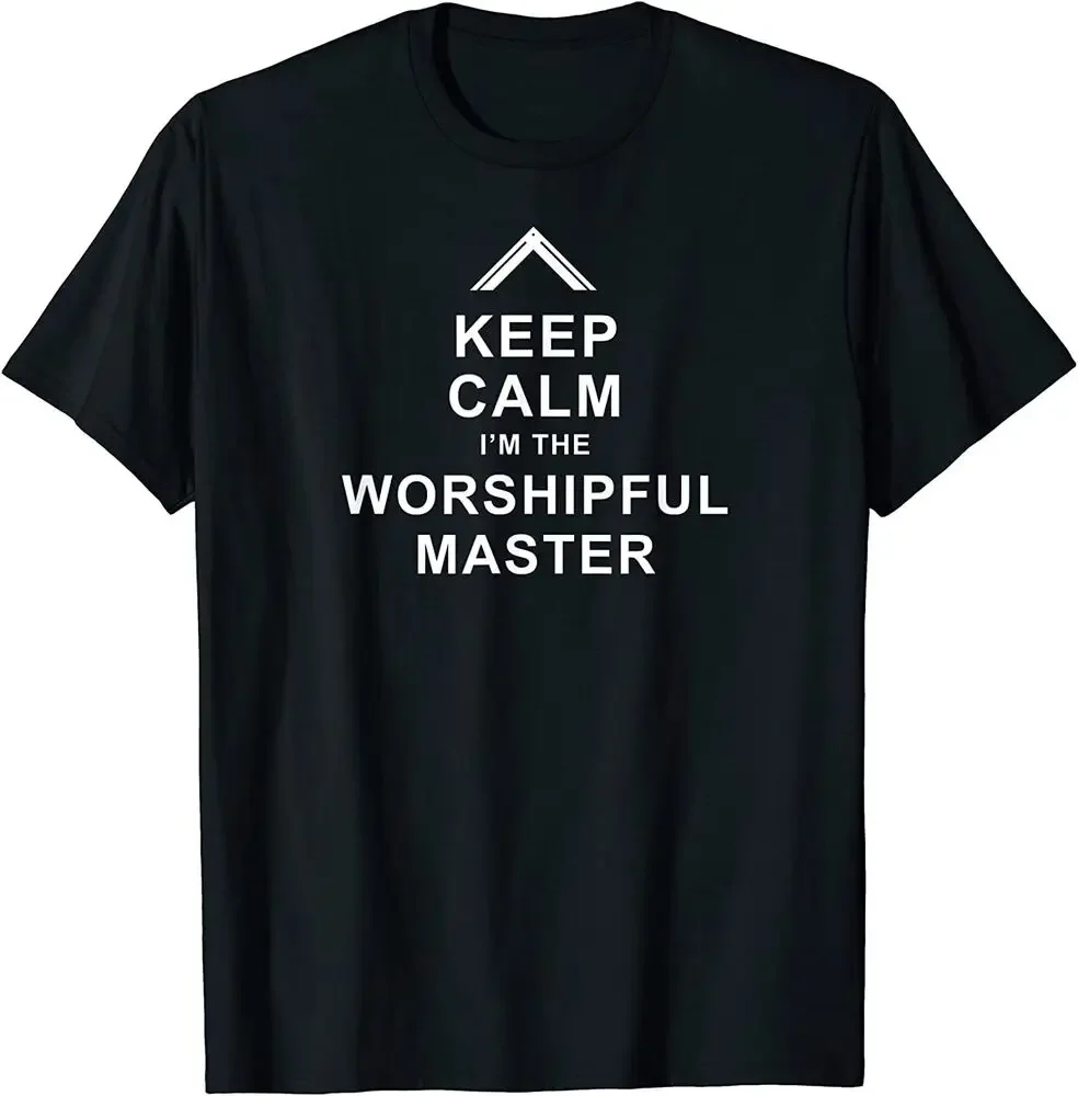 Masonic Keep Calm I'm The Worshipful Master Freemason T-Shirt  Tees High Quality 100%Cotton Short Sleeve