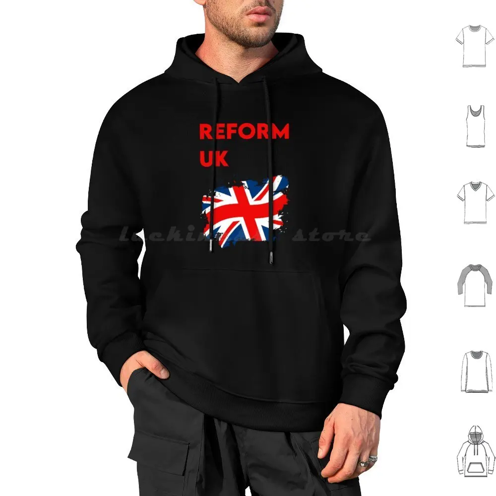 Uk Reform Party Great Britain Flag Hoodie cotton Long Sleeve Uk Reform Party Uk Reform Party Uk Reform Reform England