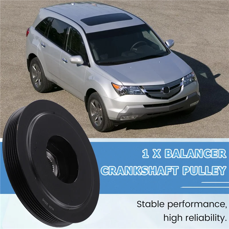 

Шкив коленчатого вала Harmonic Balancer 13810-RCA-A01 подходит для Acura MDX 2003-2009 и Honda Accord 2003-2007