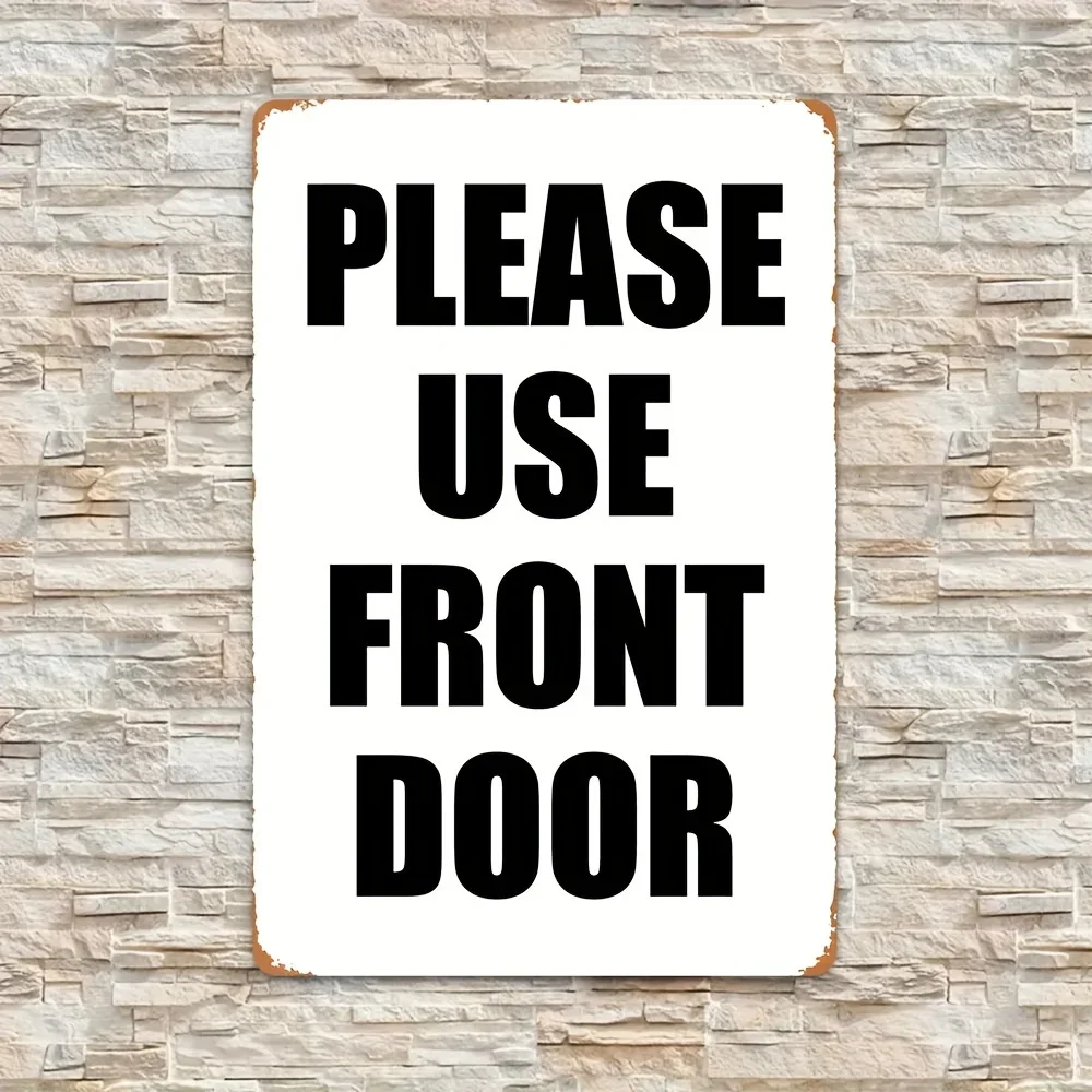 Un letrero de metal que dice 'utilizga la puerta delantera', arte de pared rectangular duradero y resistente al desgaste, sin marco, es, adecuado para el hogar