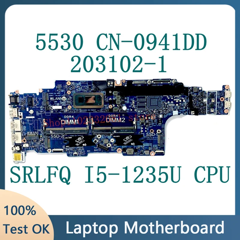 

CN-0941DD 0941DD 941DD Mainboard For Dell Latitude 5530 Laptop Motherboard 203102-1 With SRLFQ I5-1235U CPU 100% Full Tested OK