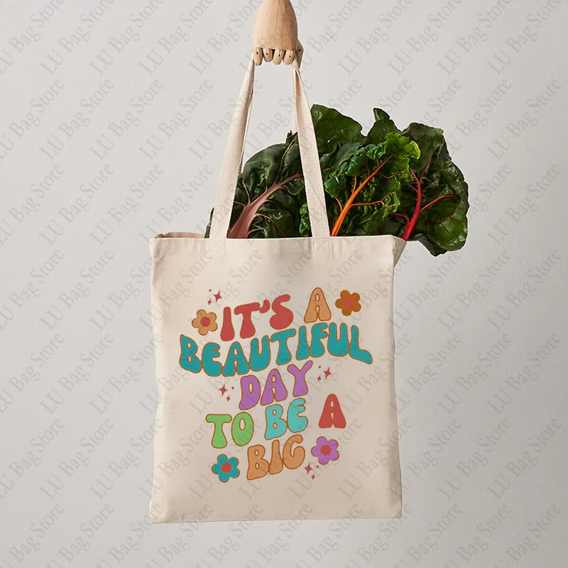 Sorority Big and Little Sister Gift Its A Beautiful Day To Be A Big Canvas Tote Bags for Travel Women's Reusable Shopping Bag