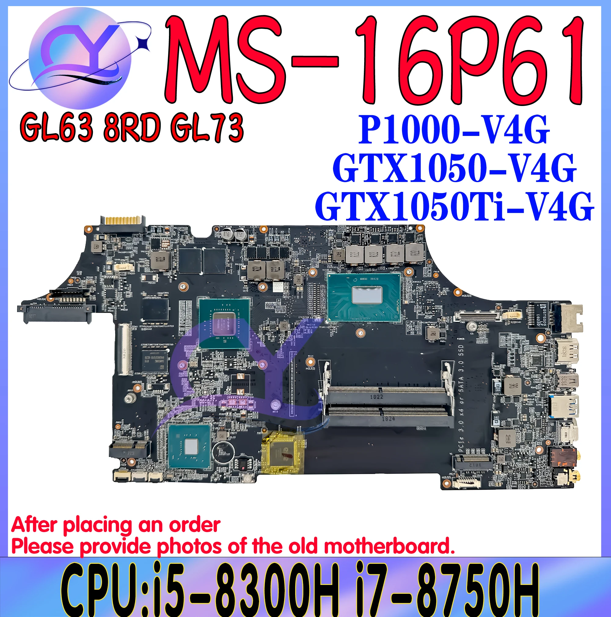 

MS-16P61 Laptop Motherboard For MSI GL63 8RD GL73 WE63 8JS Ms-16p6 Mainboard i5-8300H i7-8750H GTX1050/1050 Ti P1000 100% Testd