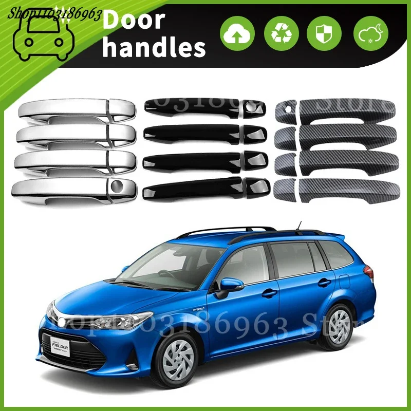 

For Toyota Corolla Fielder 12-23 Gloss Black Chrome Car Door Handle Cover Trim Styling Accessories Car Stickers Auto Accessories