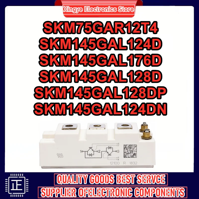 

SKM75GAR12T4 SKM145GAL124D SKM145GAL176D SKM145GAL128D SKM145GAL128DP SKM145GAL124DN New Original in stock