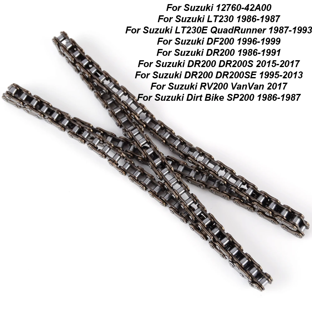 12760-42A00 Motorcycle Engine Camshaft Timing Chain For Suzuki LT230 LT230E QuadRunner DF200 DR200 DR200S DR200SE RV200 VanVan