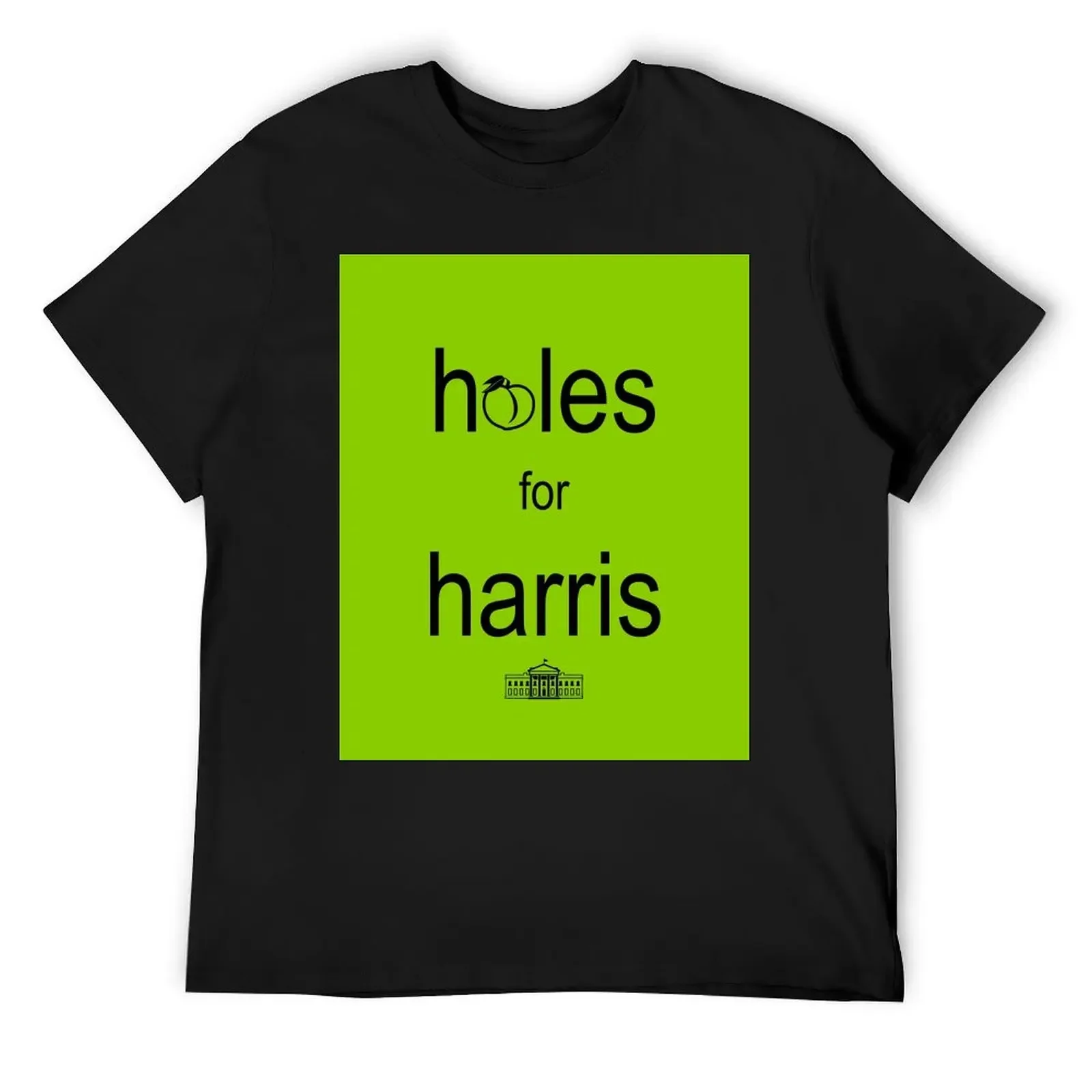 

Holes for Harris - Black T-Shirt custom t shirt new edition men clothes