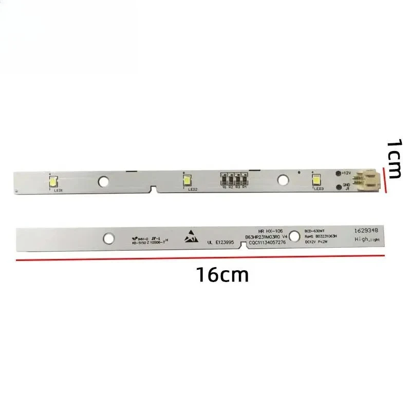 1629348 /1529227 Refrigerator Lighting Board LED Light Strip For Hisense Ronshen BCD630WT/518/526/535612590