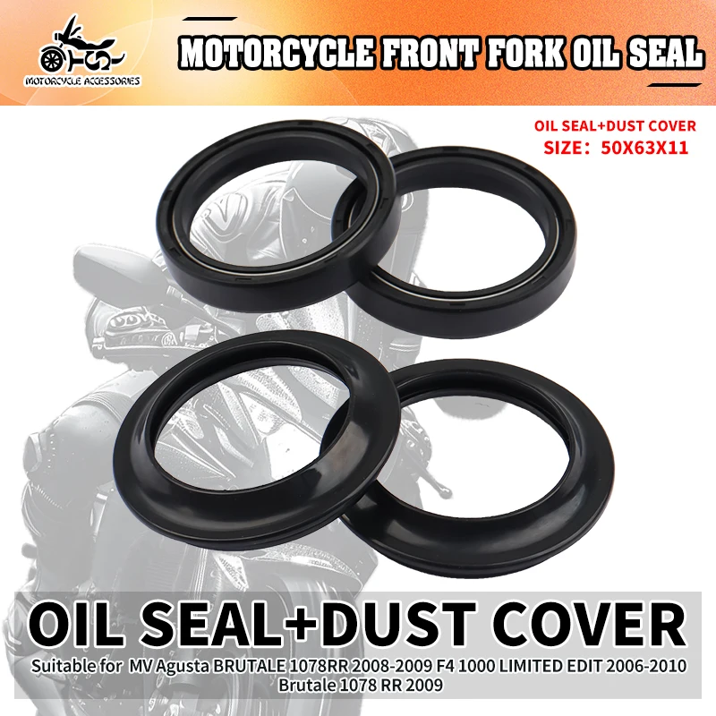 

50x63x11 Fork Oil Seal & Dust Cover For MV Agusta BRUTALE 1078RR 2008-2009 F4 1000 LIMITED EDTI 2006-2010 Brutale 1078 RR 2009