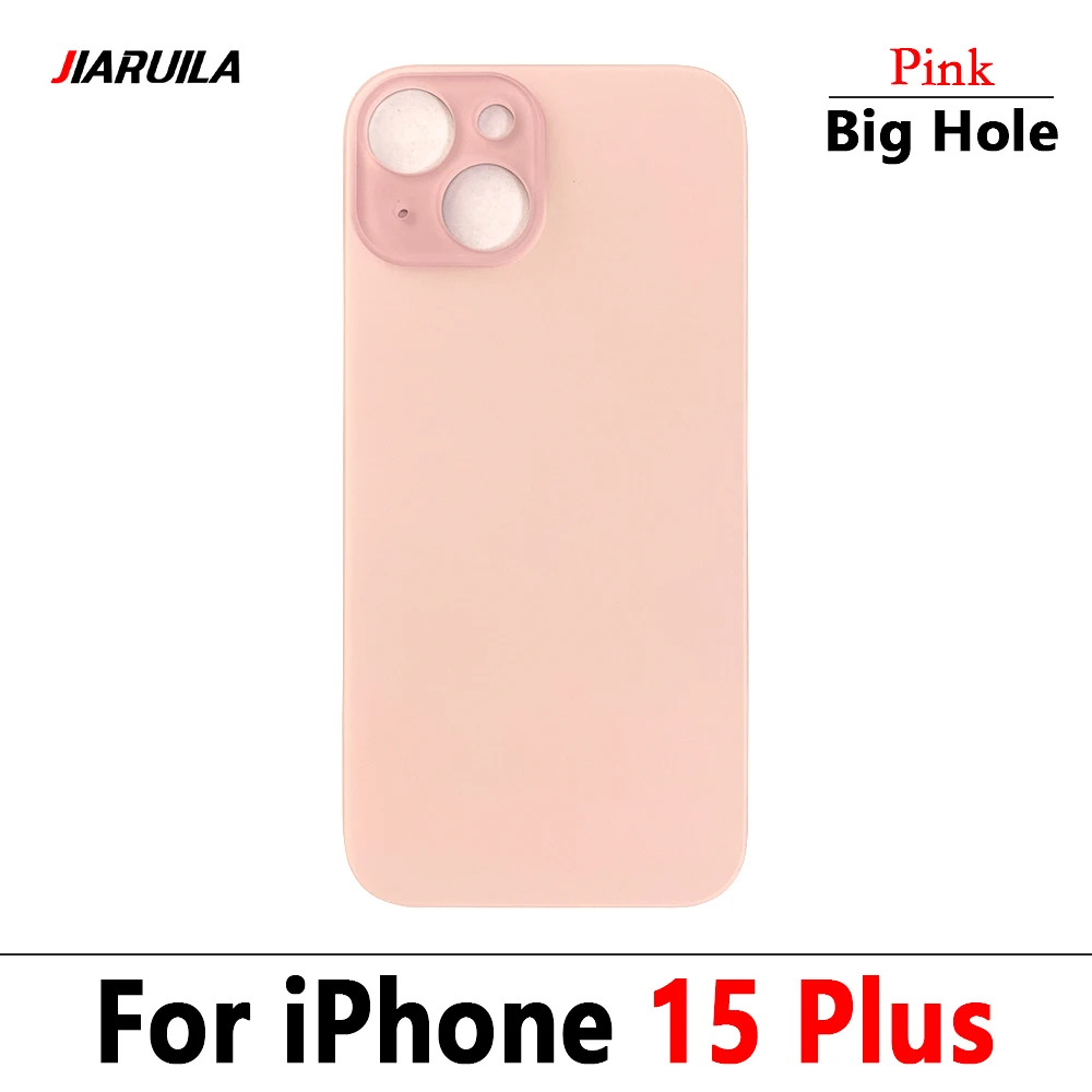 Big Hole NEW Battery Back Cover Glass Rear Door Replacement Housing With Adhesive For iPhone 15 / 15 Plus / 15 Pro / 15 Pro Max