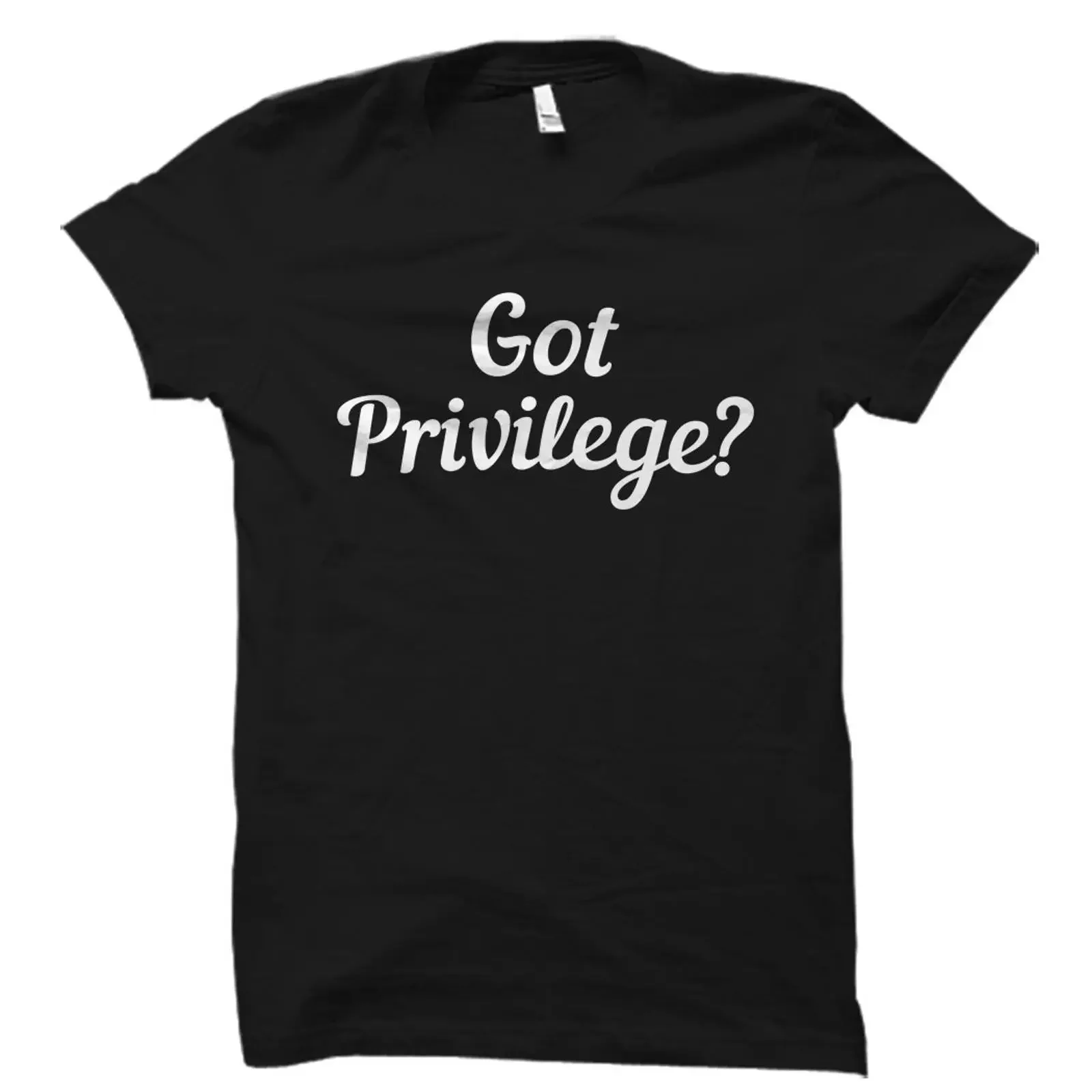 Got Privilege T Shirt OS1024 vintage Washed Top For Everyday Wear Unisex Stylish fashion Soft homme graphic Stretched