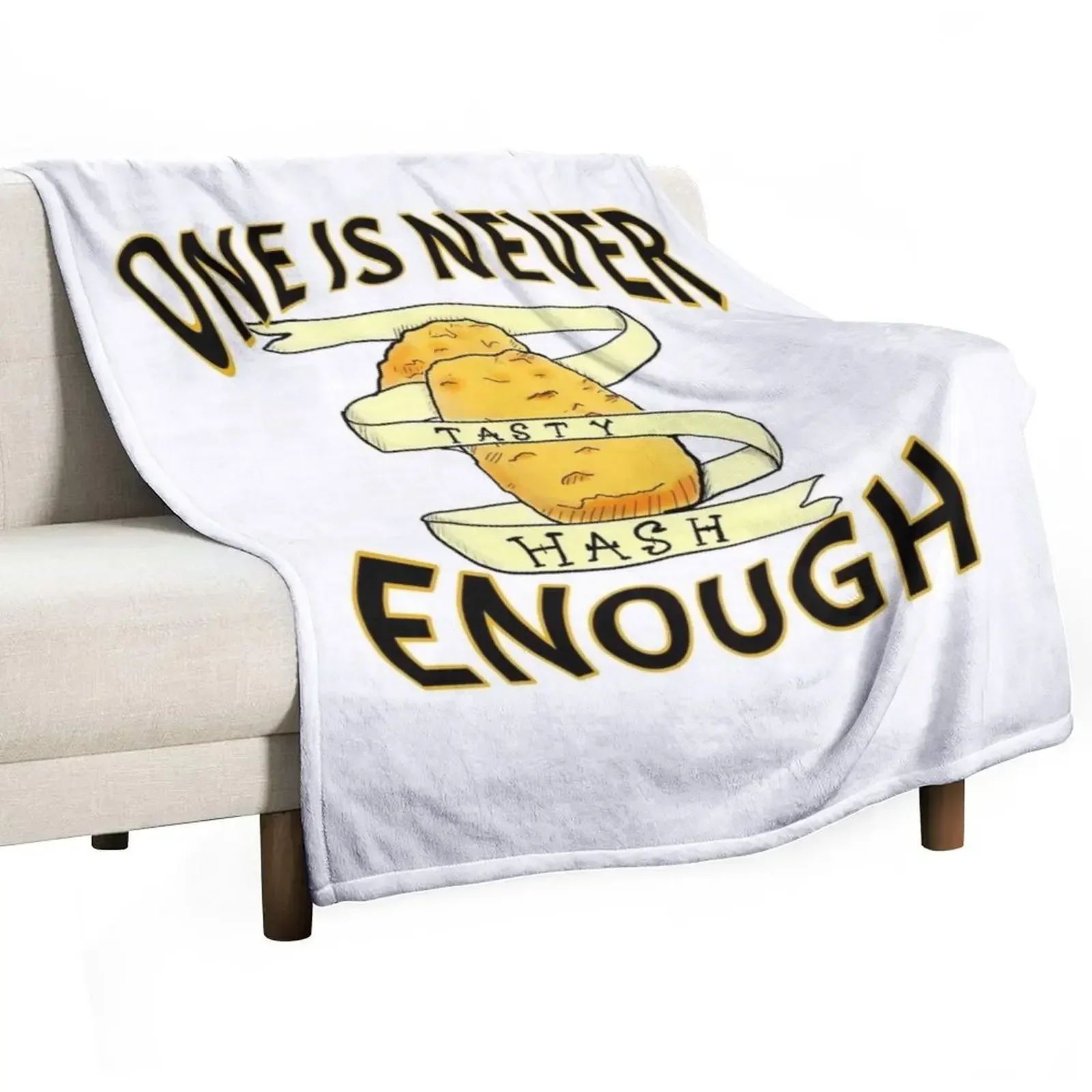 Hashbrowns, one is never enough Throw Blanket Decorative Sofas Moving funny gift For Sofa Thin bed plaid Blankets