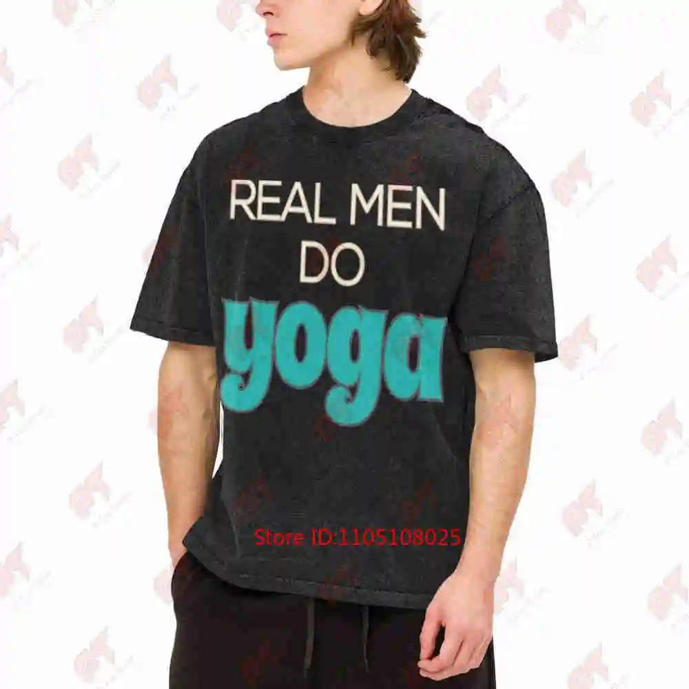Yoga Teacher Namaste Real Men Do Vintage Washed Tee Pure Cotton T-Shirt